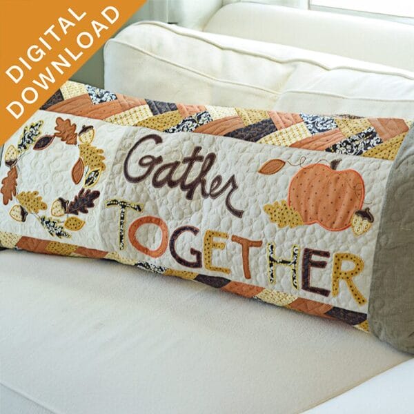 Gather Together Bench Pillow (Digital Download)