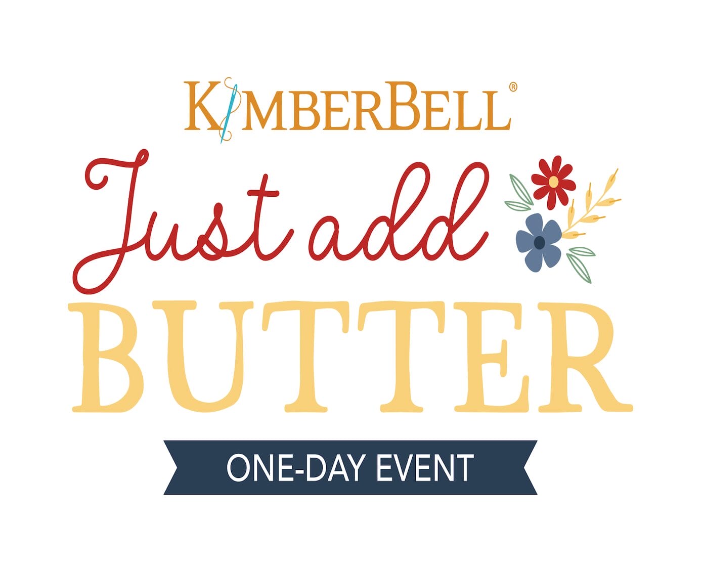 Just add Butter - One Day Event